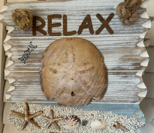 Load image into Gallery viewer, RELAX sign  #159
