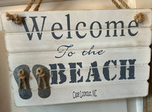 Load image into Gallery viewer, Welcome to the beach sign   #104
