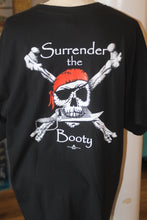Load image into Gallery viewer, Surrender the Booty Short Sleeve Shirt
